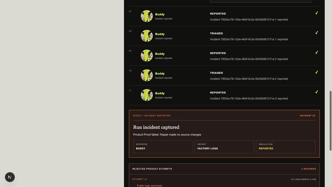 The fAIctory recovery trace showing Buddy reporting and triaging three failed Product attempts, followed by the retained incident evidence and rejected candidates.